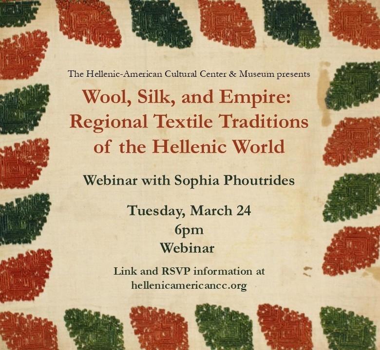 Webinar: Wool, Silk, and Empire: Regional Textile Traditions of the Hellenic World