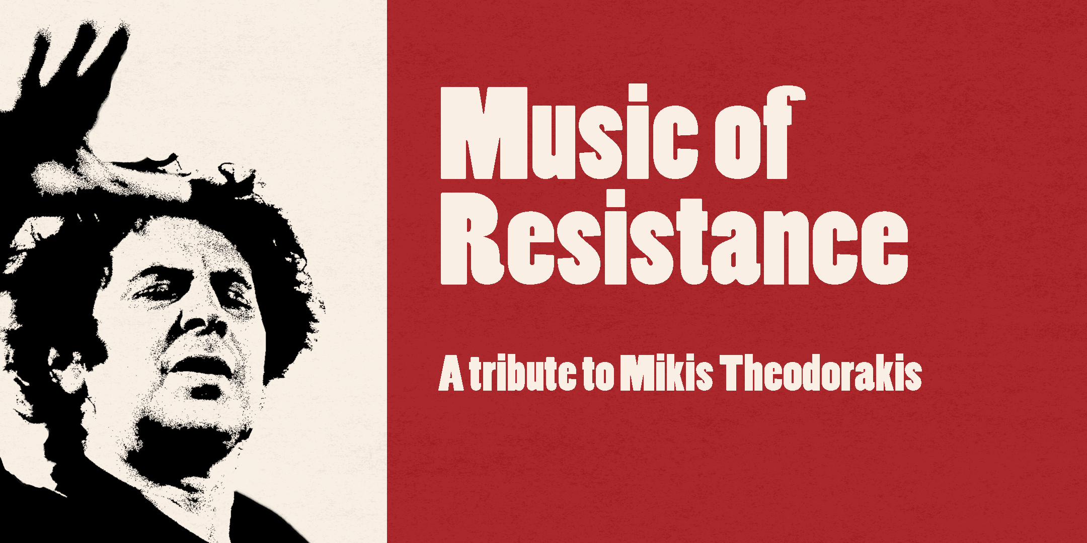 Music of Resistance: A Tribute to Mikis Theodorakis